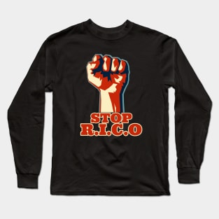 Let's stop R.I.C.O Long Sleeve T-Shirt